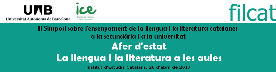 III Simposi sobre l’ensenyament de la llengua i la literatura catalanes a la secundària i a la universitat