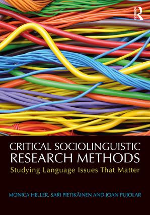 Critical Sociolinguistic Research Methods: Studying Language Issues That Matter (Paperback) book cover